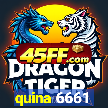 quina 6661